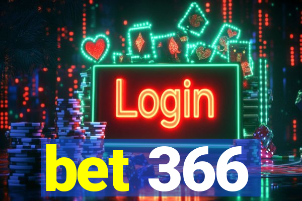 bet 366